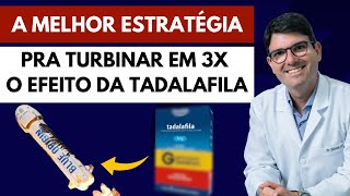 TADALAFILA TURBINADA A MELHOR ESTRATÉGIA PRA TURBINAR EM 3X O EFEITO DA TADALAFILA [upl. by Lahcsap]