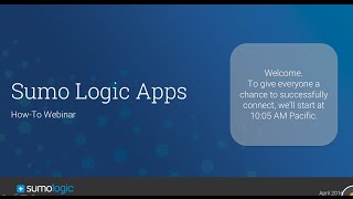 Sumo Logic quotHow Toquot Webinar Apps [upl. by Elletnahs422]