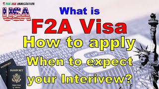 What is F2A  How to apply  Backlogs  When to expect your interview Pak USA Immigration [upl. by Luci]