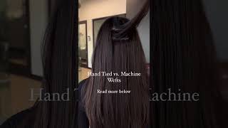 Hand Tied Weft vs Machine Weft 👇🏼 [upl. by Amla]