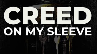 Creed  On My Sleeve Official Audio [upl. by Galina]