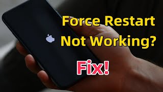 Fix iPhone Force Restart Not Working  Top 5 Solutions When iPhone Won’t Force Restart [upl. by Elyrpa231]