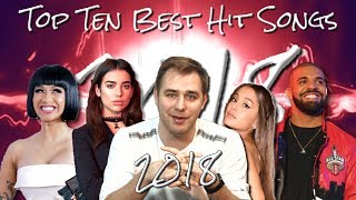 The Top Ten Best Hit Songs of 2018 [upl. by Ojoj]