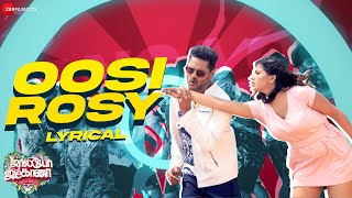 Oosi Rosy  Lyrical  JollyO Gymkhana  Prabhu Deva Madonna  Ashwin Vinayagamoorthy  GV Prakash [upl. by Ardnikat]