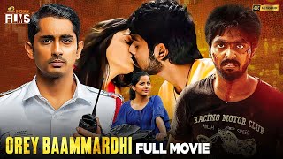 Orey Baammardhi Latest Full Movie 4K  Siddharth  GV Prakash  Malayalam  Mango Indian Films [upl. by Hansiain]