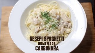 Resepi Spaghetti Carbonara Homemade [upl. by Iormina361]