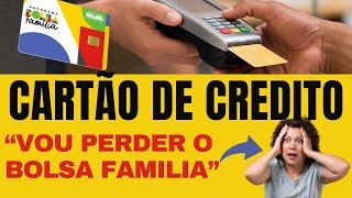 Quem tem Bolsa Família pode ter CARTÃO DE CRÉDITO  FIQUE ESPERTO 🚨 [upl. by Howzell]