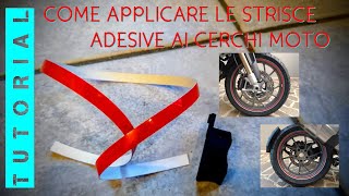 ADESIVI CERCHI MOTO  TUTORIAL Dettagliato su Come Applicarli [upl. by Sirred620]