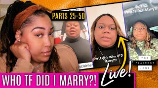 Who TF Did I Marry LIVE Watch Parts 2650 Lets Get Into This MESS‼️ [upl. by Aneek]