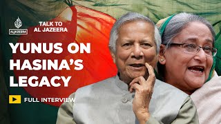 Yunus on Hasina She can call herself Bangladesh PM reality differs  Talk to Al Jazeera [upl. by Attey]