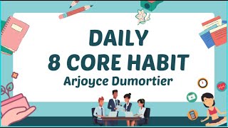 ATOMY DAILY 8 CORE HABIT  ARJOYCE DUMORTIER [upl. by Ardra]