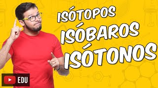 Isótopos isóbaros e isótonos  EXERCÍCIO [upl. by Airrehs]