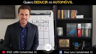 Reglas para DEDUCIR un AUTOMÓVIL  Deducciones Inteligentes  DÍAZ LARA  Diego Alberto Díaz [upl. by Negris]