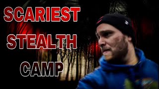 STEALTH CAMP GONE WRONG  MOST SCARED EVER CAMPING [upl. by Euqinue]