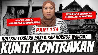 KUNTILANAK KONTRAKAN  KHW PART 174 [upl. by Aihtebat]