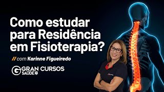 Como estudar para Residência em Fisioterapia com Karinne Figueiredo [upl. by Whitebook536]