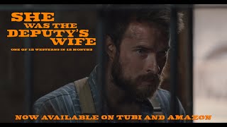 She was the Deputys Wife  Western Trailer  Now Available on Tubi and Amazon [upl. by Nayd]