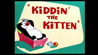 Looney Tunes quotKiddin The Kittenquot Opening and Closing Redo [upl. by Richlad]