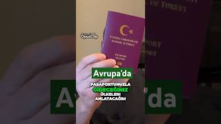 2024’te Avrupa’da bu ülkelere pasaportla gidebilirsiniz avrupa shorts vize [upl. by Attenov]