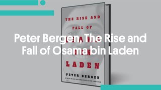 Peter Bergen The Rise and Fall of Osama bin Laden [upl. by Eemaj]