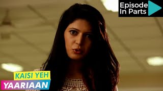 Kaisi Yeh Yaariaan  Episode 185 Part1  A Spectrum of Woes [upl. by Ycak]