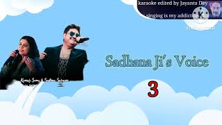 Dheere Dheere Houle Houle karaoke with Sadhana Sargam Jis Voice [upl. by Yedsnil]