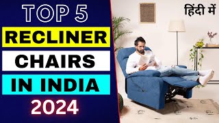 5 Best Recliner Chair in India 2024  Best Recliner Chair for Home  Best Recliner Sofa  Recliners [upl. by Enilraep400]