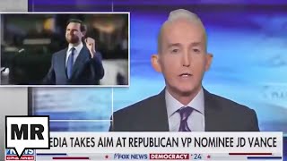 Trey Gowdy DEMOLISHES JD Vance Before Fox News Interview [upl. by Harland]