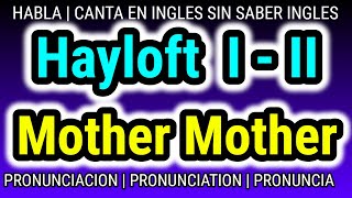 Canciones para aprender PRONUNCIACION ingles GRATIS  Hayloft II  Mother Mother  KARAOKE [upl. by Giwdul]