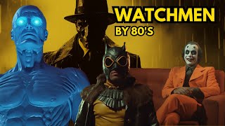 Watchmen by 80s  AI Story  Imagine quotWhat ifquot [upl. by Aniluj]