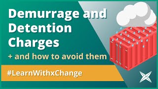 Demurrage and Detention charges  how to avoid them [upl. by Dulcea620]