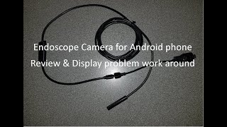 endoscope for android and camera fix work around for blank screen [upl. by Angy500]