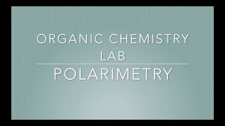 Polarimetry Lab Video [upl. by Ilona]