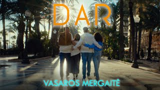 DAR  Vasaros mergaitė Premjera Official video [upl. by Etterb]