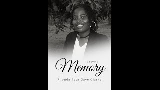 Thanksgiving Service for Rhonda PetaGaye Clarke [upl. by Yelnet522]