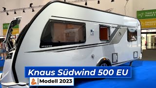 Knaus Südwind 500 EU  2023 🦊 Die Caravan Ikone als 60 years Edition [upl. by Tally120]