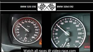 BMW 325i E92 VS BMW 320d E92  Acceleration 0100kmh [upl. by Hunfredo]