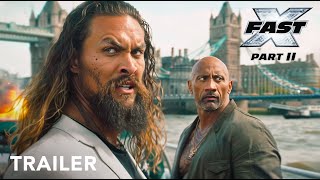 FAST X Part 2  First Trailer  Vin Diesel Dwayne Johnson Jason Momoa Gal Gadot J Statham [upl. by Ahtennek]