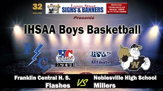 Franklin Central vs Noblesville  IHSAA Varsity Boys Basketball [upl. by Zelda]