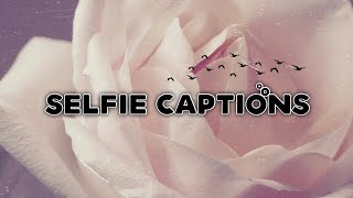 INSTAGRAM CAPTIONS FOR SELFIES 2020 [upl. by Trotter641]