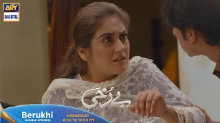 Berukhi  Episode 15  Hiba Bukhari  ARY Digital  Berukhi New Promo Teaser [upl. by Windy757]