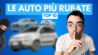 Le 10 auto più rubate del 2023 in ITALIA 😱🇮🇹 [upl. by Hgiel]