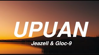 Jeazell amp Gloc9  Upuan Lyrics [upl. by Chemaram]