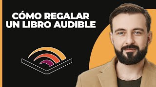 Cómo regalar un libro de Audible a alguien [upl. by Monarski]