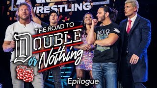 AEW  The Road to Double or Nothing  Epilogue [upl. by Brackett325]