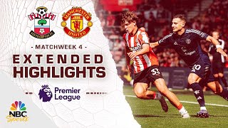 Southampton v Manchester United  PREMIER LEAGUE HIGHLIGHTS  9142024  NBC Sports [upl. by Keenan93]