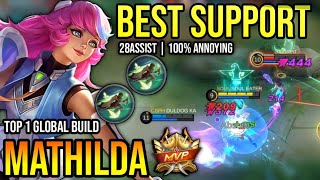 MATHILDA BEST BUILD 2023  BUILD TOP 1 GLOBAL MATHILDA GAMEPLAY  MOBILE LEGENDS✓ [upl. by Haimehen]