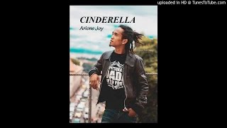 Arione Joy  Cinderella lyrics [upl. by Okiron]