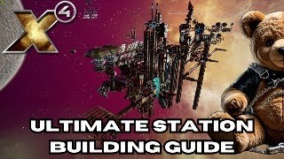 X4 Foundations  The Only Station Building Guide Youll Ever Need [upl. by Kutzer]