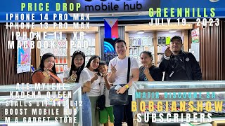 PRICE DROP SA IPHONE 14 PRO MAX 13 PRO MAX IPHONE 11XR MACBOOK ANDROID GREENHILLS JULY 19 2023 [upl. by Pisano]